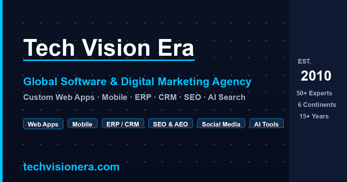 Software & Digital Marketing Agency | Tech Vision Era